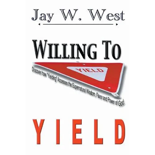 Willing to Yield