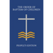 The Order of Baptism of Children: People's Edition