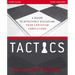 Tactics Study Guide, Updated and Expanded: A Guide to Effectively Discussing Your Christian Convictions