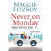 Never on Monday