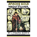 Apache Gold and Yaqui Silver