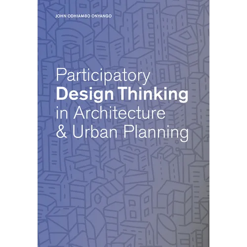 Participatory Design Thinking in Urban Design Education