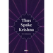 Thus Spake Krishna