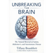 Unbreaking the Brain: The Natural Reversal of Autism, Alzheimer's, and Autoimmune Disease
