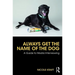 Always Get the Name of the Dog: A Guide to Media Interviewing
