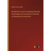 Introduction to Latin Composition Revised and Enlarged with Introductory Exercises on Elementary Constructions