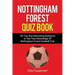 Nottingham Forest Quiz Book
