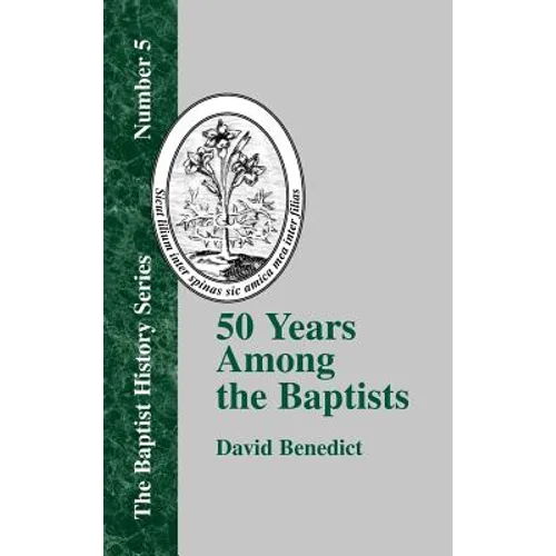 Fifty Years Among the Baptists