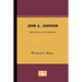 John A. Johnson: The People's Governor