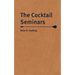 The Cocktail Seminars