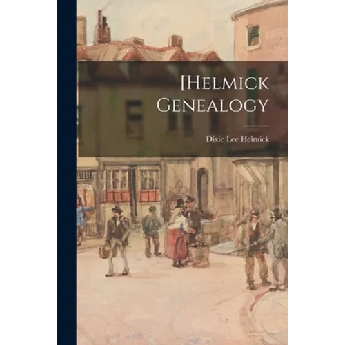 [Helmick Genealogy