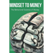 Mindset to Money: The Behavioural Science of Money
