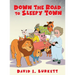 Down the Road to Sleepy Town