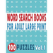 Word Search Books for Adults Large Print 100 Puzzles Vol.1