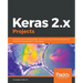 Keras 2.x Projects