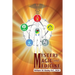 Mystery, Magic, and Medicine