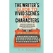 The Writer's Guide to Vivid Scenes and Characters