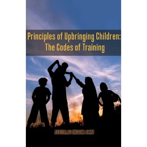 Principles of Upbringing Children: The Codes of Training