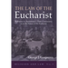 The Law of the Eucharist
