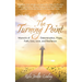 The Turning Point: Memoirs of Determination, Hope, Faith, Loss, Love, and Resilience