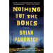 Nothing But the Bones
