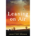 Leaning on Air