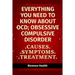 Everything you need to know about OCD - Obsessive Compulsive Disorder: Causes, Symptoms, Treatment