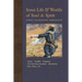 Inner Life and Worlds of Soul & Spirit: Prayers, Parables, Purgatory, Heavenly Jerusalem, Revelations, Holy Places, Gospels, &c.