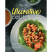 The Ultimate Ulcerative Colitis Cookbook: Great Recipes for an Ulcerative Colitis Diet