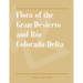 Flora of the Gran Desierto and Río Colorado Delta