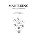 Man Being Volume 1: The Transmission