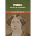 Work: A Story of Experience