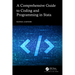 A Comprehensive Guide to Coding and Programming in Stata