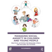 Managing Social Anxiety in Children and Young People: Practical Activities for Reducing Stress and Building Self-Esteem