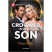 Crowned for His Son
