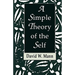 A Simple Theory of the Self