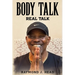 Body Talk: Real Talk