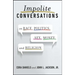 Impolite Conversations: On Race, Politics, Sex, Money, and Religion