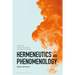 Hermeneutics and Phenomenology: Figures and Themes