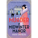 Murder at Midwinter Manor