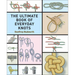 The Ultimate Book of Everyday Knots: (Over 15,000 Copies Sold)