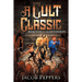 A Cult Classic: Book Four of The Antiheroes
