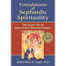 Foundations of Sephardic Spirituality: The Inner Life of Jews of the Ottoman Empire