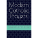 Modern Catholic Prayers