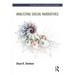 Analyzing Social Narratives