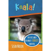Koala!: Fun Facts About the World's Cuddliest Marsupial