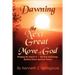 Dawning: The Next Great Move of God: Bringing the Church to -- Spiritual Awakening-Spiritual Power-Spiritual Victory