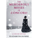The Murderous Misses of Concord: A Concord Mystery