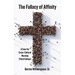 The Fallacy of Affinity: A Case for Cross-Cultural Worship (Third Edition)