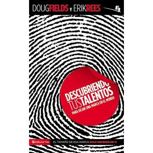El Descubriendo tus talentos...: Para dejar una marca en el mundo = Discovering Your Talents = Discovering Your Talents